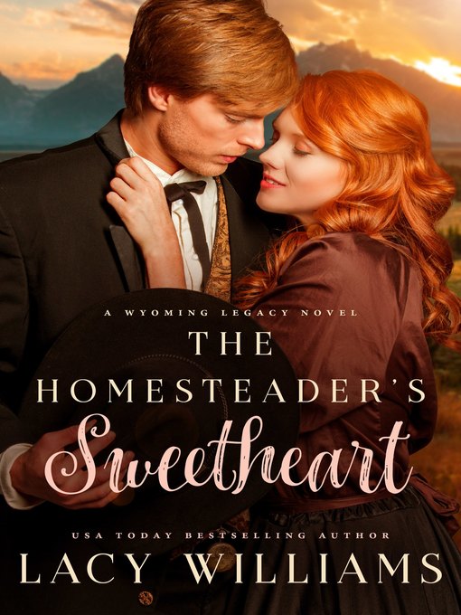 Title details for The Homesteader's Sweetheart by Lacy Williams - Wait list